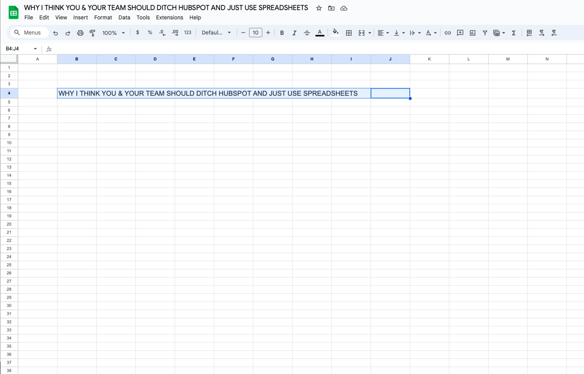 I Give Up. Your Team Should Ditch HubSpot And Just Use Spreadsheets.